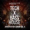 Tech X Bass House Mayhem For Serum Vol.1