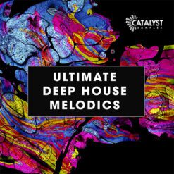 Catalyst Samples - Ultimate Deep House Melodics