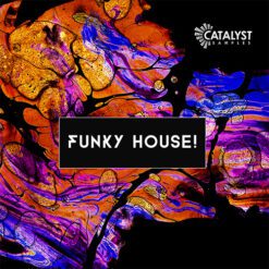 Catalyst Samples - Funky House!