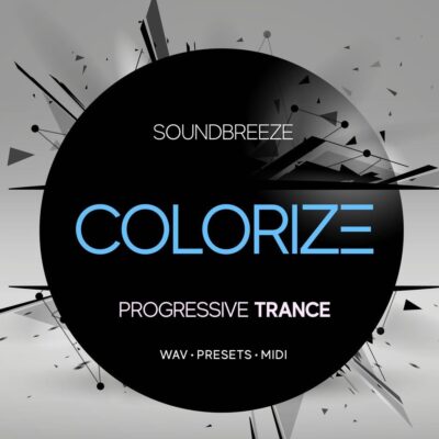 Soundbreeze - Colorize Progressive Trance Producer Pack