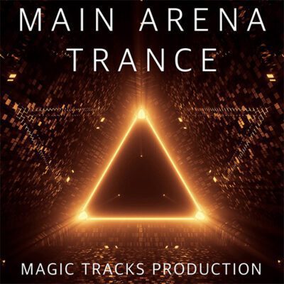 Magic Tracks Production - Main Arena Trance [Ableton Live Template]